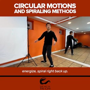 Circular Motions and Spiraling Methods in Tai Chi